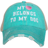 My Heart Belongs to My Dog - Teal Hat